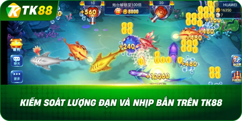 Kiểm Soát Lượng Đạn Và Nhịp Bắn Trên TK88